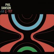 Phil Dawson Quintet - It's Time (2020) [Hi-Res]