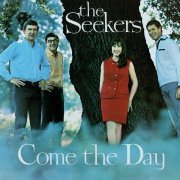 The Seekers - Come The Day (1966)