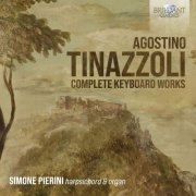 Simone Pierini - Tinazzoli: Complete Keyboard Works (2023)
