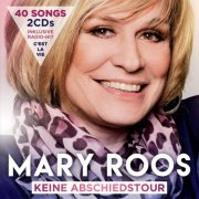 Mary Roos - Keine Abschiedstour (2019)