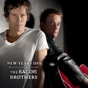The Bacon Brothers - New Years Day (2009)
