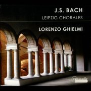 Lorenzo Ghielmi - Johann Sebastian Bach organ works: Leipzig Chorales (2009)