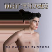 Dat García - Las Fuerzas Almadas (2022) [Hi-Res]