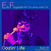 Ella Fitzgerald - Oozin' Life (Live Berlin '67) (2023)