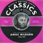 Amos Milburn - Blues & Rhythm Series Classics 5018: The Chronological Amos Milburn 1946-1947 (2001)
