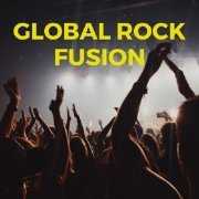 VA - Global Rock Fusion (2024)