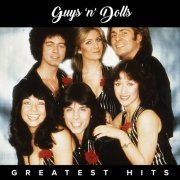Guys 'N Dolls - Guys 'N Dolls, The Greatest Hits (2011)