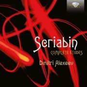Dmitri Alexeev - Scriabin: Complete Etudes (2015)