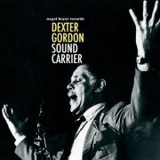 Dexter Gordon - Sound Carrier (2019)