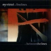 My Vitriol - Between the Lines (2002)