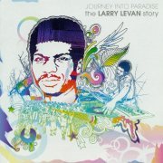 VA - Journey Into Paradise: The Larry Levan Story [2CD] (2006)