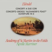 Academy of St. Martin in the Fields, Sir Neville Marriner - Handel: Concerti a due cori; Alexander's Feast (2024) [Hi-Res]
