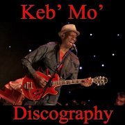 Keb' Mo' - Discography (1994-2017)
