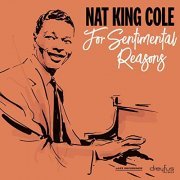 Nat King Cole - For Sentimental Reasons (2019)