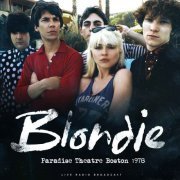 Blondie - Paradise Theatre Boston 1978 (live) (2023)