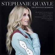 Stephanie Quayle - The Montana Sessions (2020)