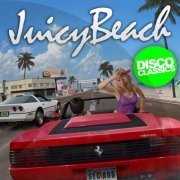 Juicy Beach: Disco Classics (2015)