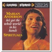 Marian Anderson - He's Got The Whole World In His Hands - Spirituals (1994)