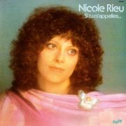 Nicole Rieu - Si tu m'appelles… (1977) [Hi-Res]