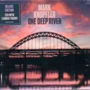 Mark Knopfler - One Deep River (Deluxe Edition) (2024) CD-Rip