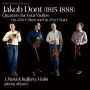 J. Patrick Rafferty - Jakob Dont (1815-1888), Quartets for Four Violins (2023)