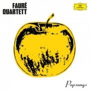 Fauré Quartett - Popsongs (2009)
