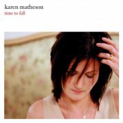 Karen Matheson - Time to Fall (2002)