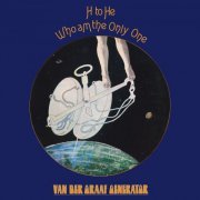 Van Der Graaf Generator - H To He, Who Am The Only One (Deluxe) (2021)