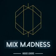 Mix Madness - House Lovers (2019) flac