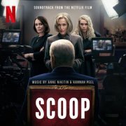 Anne Nikitin & Hannah Peel - Scoop (Soundtrack from the Netflix Film) (2024) [Hi-Res]