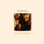 Ian Matthews - Art of Obscurity (2014)