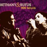 Bethany & Rufus -900 Miles (2007) FLAC
