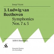 Josep Vicent & ADDA Simfònica - Ludwig van Beethoven. Symphonies Nos. 7&5 (2020) [Hi-Res]
