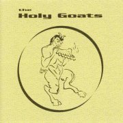 The Holy Goats - The Holy Goats (2003)