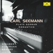 Carl Seemann - Carl Seemann Plays German Romantics (2023)