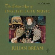 Julian Bream - The Golden Age of English Lute Music (2013)