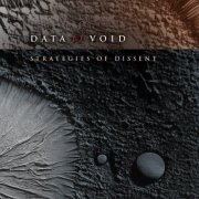 Data Void - Strategies Of Dissent (2024)