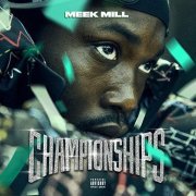 Meek Mill - Championships (2018)