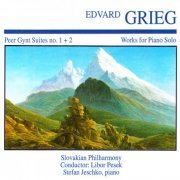 Stefan Jeschko - Edvard Greig: Peer Gynt Suites No. 1 + 2 · Works for Piano Solo (2019)
