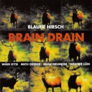 Blauer Hirsch - Brain Drain (1992)