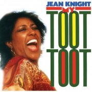 Jean Knight - My Toot Toot (1985)