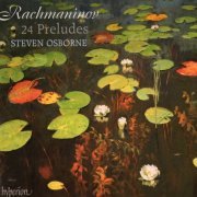 Steven Osborne - Rachmaninoff: 24 Preludes (2009)