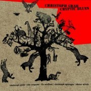 Christoph Grab - Cryptic Blues (2006)