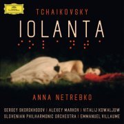 Anna Netrebko - Tchaikovsky: Iolanta (2015) [Hi-Res]