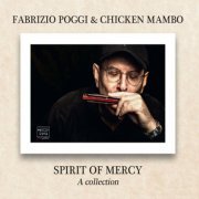 Fabrizio Poggi, Chicken Mambo - Spirit of Mercy (A collection) (2013)