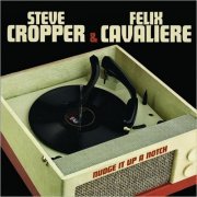 Steve Cropper & Felix Cavaliere - Nudge It Up A Notch (2008) [CD Rip]