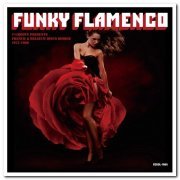 VA - Funky Flamenco: T-Groove Presents French & Belgium Disco Boogie 1975-1980 (2021)