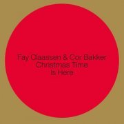Fay Claassen & Cor Bakker - Christmas Time Is Here (2023) [Hi-Res]