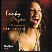 VA - Funky Organ, B3 Jazz Grooves (2007) [SACD]