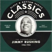 Jimmy Rushing - Blues & Rhythm Series 5085: The Chronological Jimmy Rushing 1946-1953 (2004)